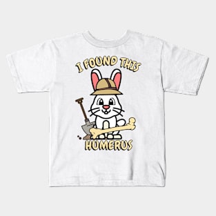 I found this humerus pun - bunny Kids T-Shirt